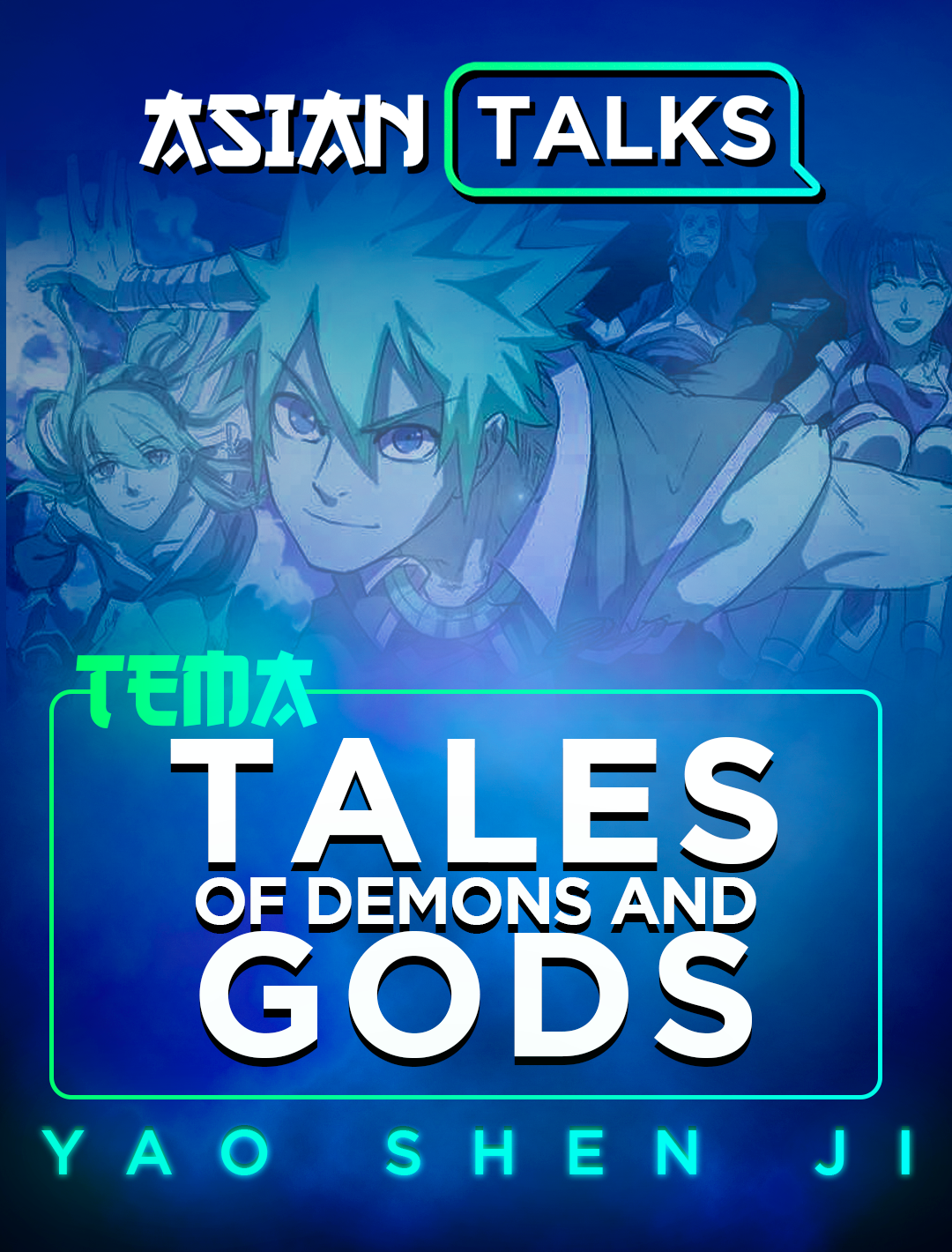 Asian Talks – Tales of Demons and Gods – 05/06 as 19h!